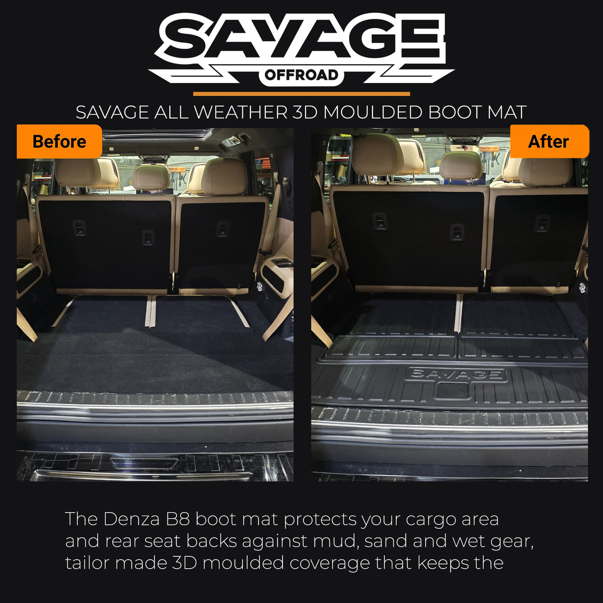 SAVAGE ALL WEATHER 3D MOULDED BOOT MAT DENZA B8 2026+ 7 SEATER = SAVAGE TECH AUSTRALIA